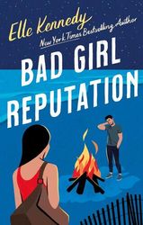 Bad Girl Reputation An Avalon Bay Novel by Elle Kennedy