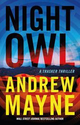Night Owl: A Trasker Thriller  by Andrew Mayne