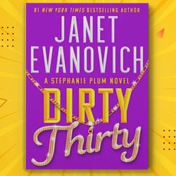 Dirty Thirty (Stephanie Plum Book 30) by Janet Evanovich
