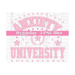 Anxiety University PNG, Digital Download, Sublimation, Sublimate, overstimulated, preppy, cute, vintage, college, club,