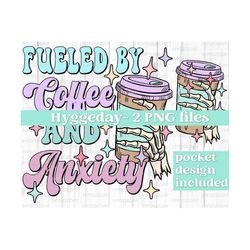 Fueled by Coffee and Anxiety PNG, Digital Download, Sublimation, Sublimate, cute, retro, overstimulated, mama, skellie, skeleton, pocket