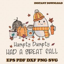 Humpty Dumpty Had A Great Fall SVG Graphic Design File