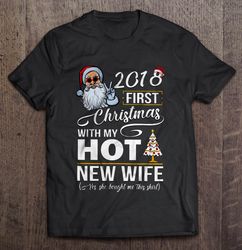 2017 first christmas with my hot new husband gift tshirt