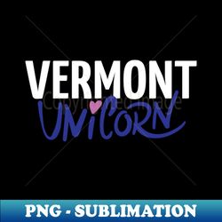 Vermont Unicorn - PNG Transparent Sublimation File - Unlock Vibrant Sublimation Designs