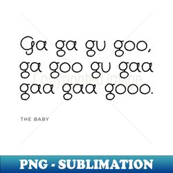 gaa gaa goo goo - Vintage Sublimation PNG Download - Defying the Norms