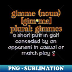 Golf Gimme  Hipster Golf - Instant PNG Sublimation Download - Stunning Sublimation Graphics