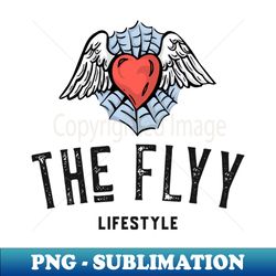 The Stay fly Edition - Modern Sublimation PNG File - Create with Confidence