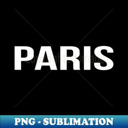 Paris Capital of France - Premium Sublimation Digital Download - Transform Your Sublimation Creations