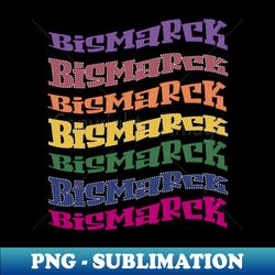 BISMARCK LGBTQ AMERICA TEXT - Retro PNG Sublimation Digital Download - Bold & Eye-catching