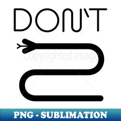 Dont Minimalist Gadsden Snake - Aesthetic Sublimation Digital File - Defying the Norms