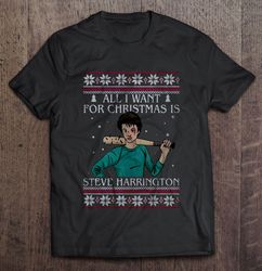 All I Want For Christmas Is Steve Harrington V-Neck T-Shirt