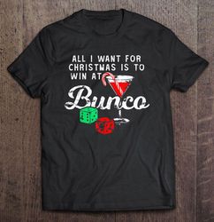 All I Want For Christmas Is To Win At Bunco Gift Top