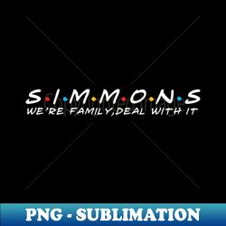 The Simmons Family Simmons Surname Simmons Last name - Exclusive Sublimation Digital File - Fashionable and Fearless