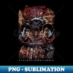 An American Werewolf in London john landis horror - Artistic Sublimation Digital File - Add a Festive Touch to Every Day