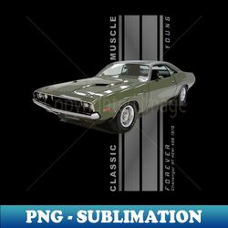 Challenger RT HEMI 426 Classic American Muscle Cars Vintage - Modern Sublimation PNG File - Vibrant and Eye-Catching Typography