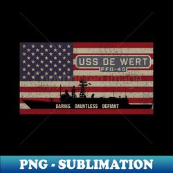 De Wert FFG-45 Frigate Ship USA American Flag Gift - Instant Sublimation Digital Download - Add a Festive Touch to Every Day