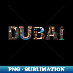Dubai city travel style - Digital Sublimation Download File - Stunning Sublimation Graphics