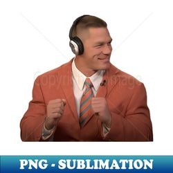 John Cena jamming meme - PNG Sublimation Digital Download - Create with Confidence