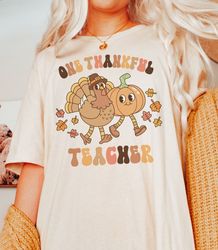 Thanksgiving Teacher Shirts, Fall Teacher Shirts, Teacher Tshirt, Teacher Fall Shirt, One Thankful Teacher Tees