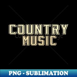 Country Music Logo - Decorative Sublimation PNG File - Revolutionize Your Designs