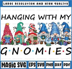 Hanging With My Gnomies Christmas Gnome Christmas Png, Merry Christmas Png, Christmas Gnome Png, Digital download