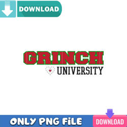 Grinch University Christmas PNG Perfect Sublimation Design Download