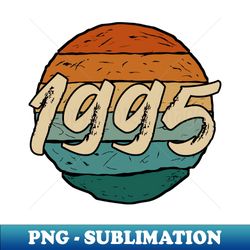 1995 vintage - Modern Sublimation PNG File - Transform Your Sublimation Creations