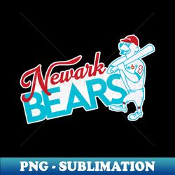 Defunct Newark Bears Baseball - Trendy Sublimation Digital Download - Create with Confidence