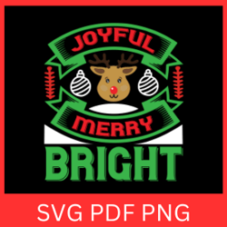 Joyful Merry Bright Svg, Joyful Merry Svg, Merry and Bright Svg, Merry Christmas Svg, Winter Svg, Holiday Svg, Joy