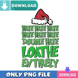 Loathe Grinch PNG Perfect Sublimation Design Download