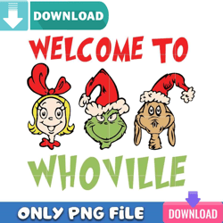 Welcome To Whoville Gricnhmas New Png Best Files Design
