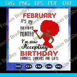 February it is my birthday month, born in February, February svg, February gift, February shirt, February birthday party