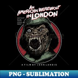 An American werewolf In London Beware the moon Cult Classic - Stylish Sublimation Digital Download - Capture Imagination with Every Detail