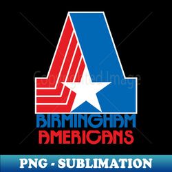 Birmingham Americans - Unique Sublimation PNG Download - Perfect for Personalization