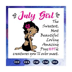 July Girl Svg, Girl Born In July Svg, Queens Born In July Svg, black girl svg, girl shirt, girl gift, Birthday For Silho
