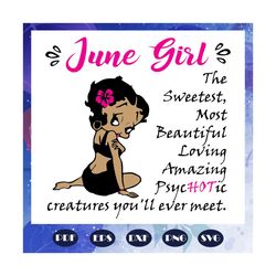 June Girl Svg, Girl Born In June Svg, Queens Born In June Svg, black girl svg, black women svg, girl gift, Birthday For