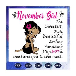 November Girl Svg, Girl Born In November Svg, Queens Born In November Svg, black girl, black women, girl shirt, gift for