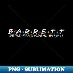 the barrett family barrett surname barrett last name - exclusive png sublimation download - perfect for sublimation mastery