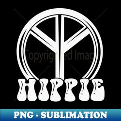 Hippie - Special Edition Sublimation PNG File - Create with Confidence