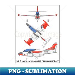 T-2 Buckeye American Jet Trainer Aircraft Diagrams Gift - High-Resolution PNG Sublimation File - Spice Up Your Sublimation Projects