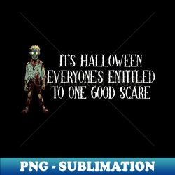 Its Halloween - PNG Transparent Sublimation Design - Bold & Eye-catching