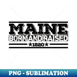 maine - High-Quality PNG Sublimation Download - Defying the Norms