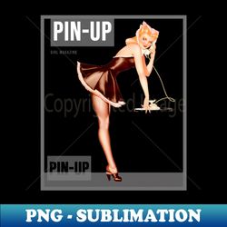 Pin up Girl Vintage Pin-up Magazine - Trendy Sublimation Digital Download - Enhance Your Apparel with Stunning Detail