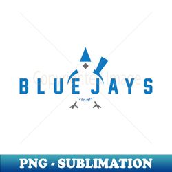 Toronto Blue Jays 2 by  Buck Tee Originals - Premium PNG Sublimation File - Fashionable and Fearless