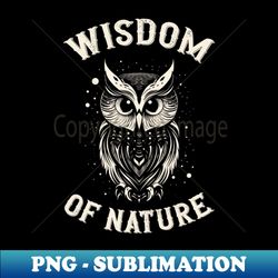 Owl Quotes - High-Resolution PNG Sublimation File - Revolutionize Your Designs