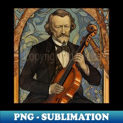 Richard Wagner - PNG Transparent Sublimation Design - Unleash Your Inner Rebellion