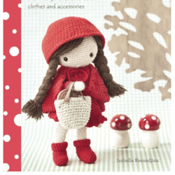 my crochet doll: a fabulous crochet doll pattern with over 50 cute crochet doll's clothes & accessories
