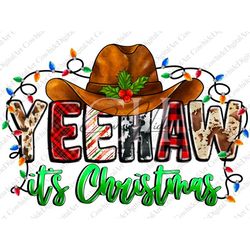 Yeehaw it's Christmas PNG Print File for Sublimation Or Print, Christmas Sublimation, western cowboy png, Funny Sublimat