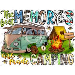 The best memories are made camping png sublimation design download, camping png, camp life png, camper png, sublimate de