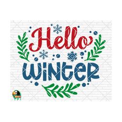 Hello Winter Svg, Winter Svg, Winter Quotes Svg, Winter cut files, Winter Svg for Shirts, Winter Cricut Svg, Silhouette, Winter, Png